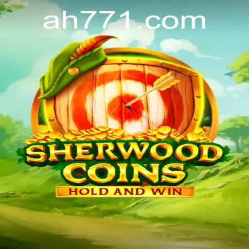 Exploring SherwoodCoins: A New Gaming Adventure with AH77